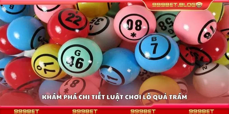 Khám phá chi tiết luật chơi lô quả trám